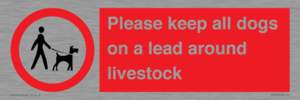 Please keep all dogs on a lead around livestock